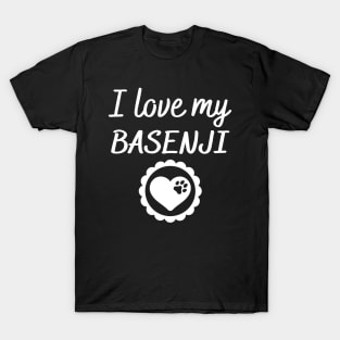 I love my Basenji T-Shirt